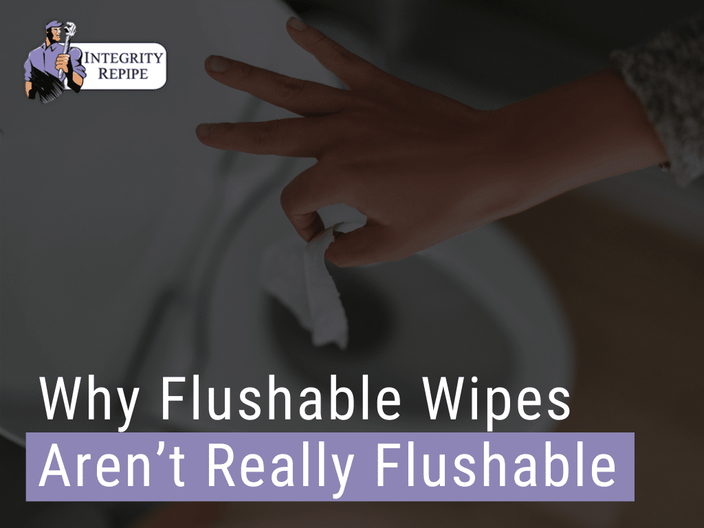 how-flushable-wipes-can-cause-costly-plumbing-disasters