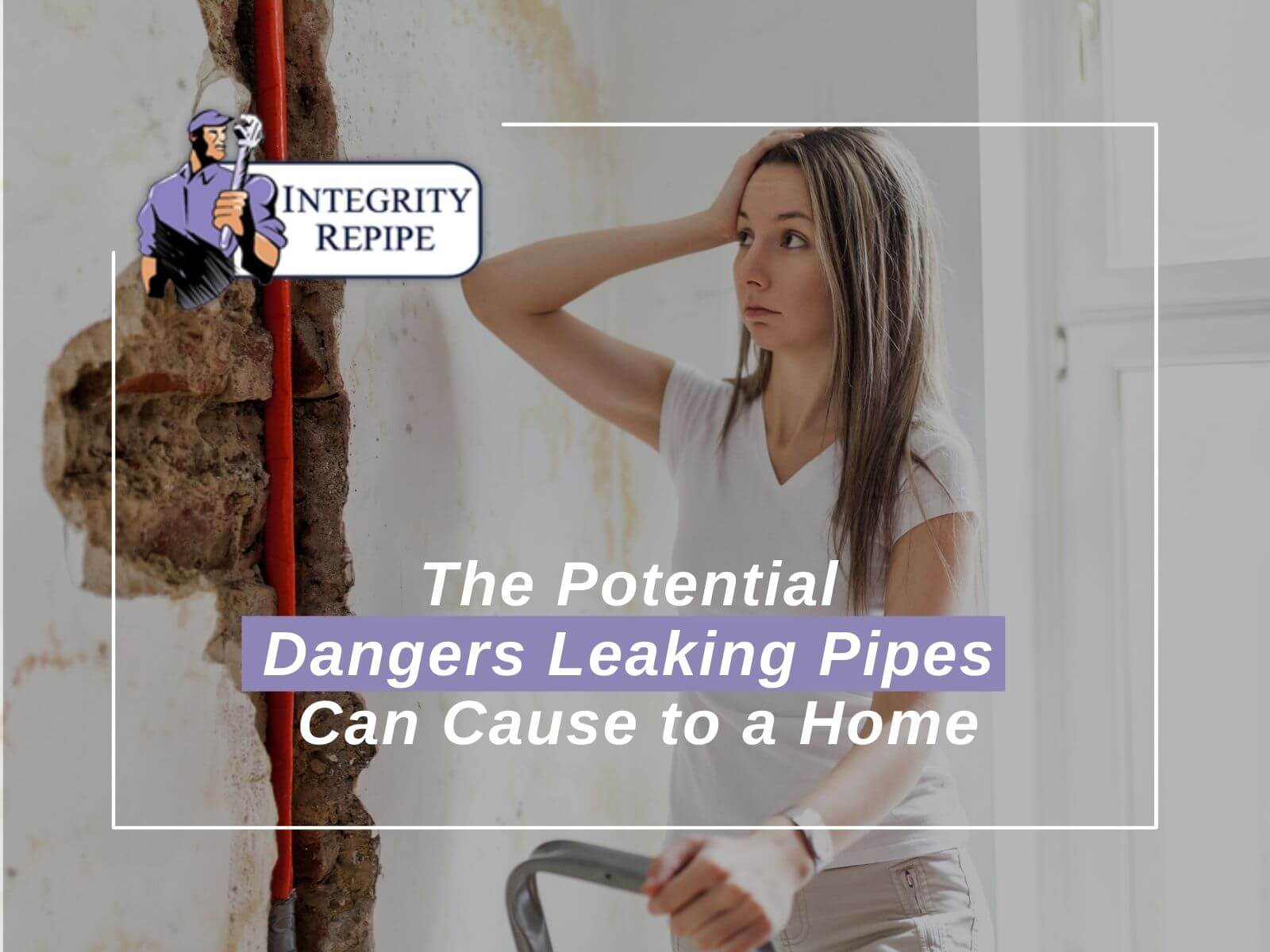 The Potential Dangers Leaking Pipes Can Cause To a Home